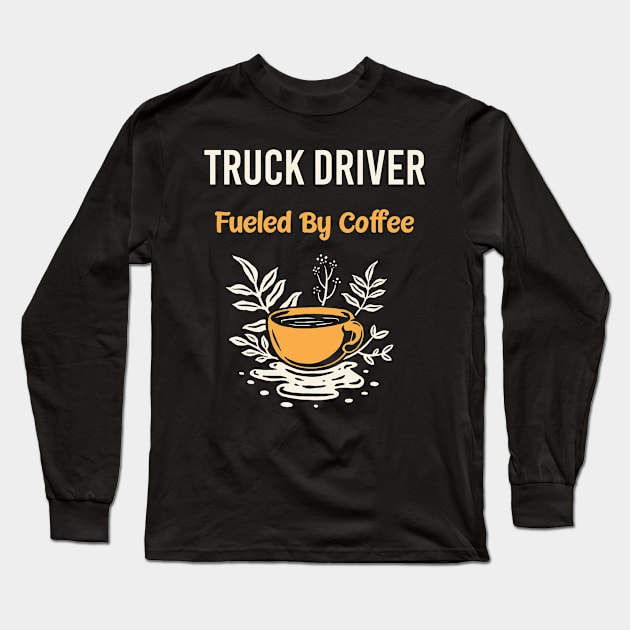 Truck driver Long Sleeve T-Shirt by Happy Life